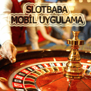 SlotBaba Mobil Uygulama